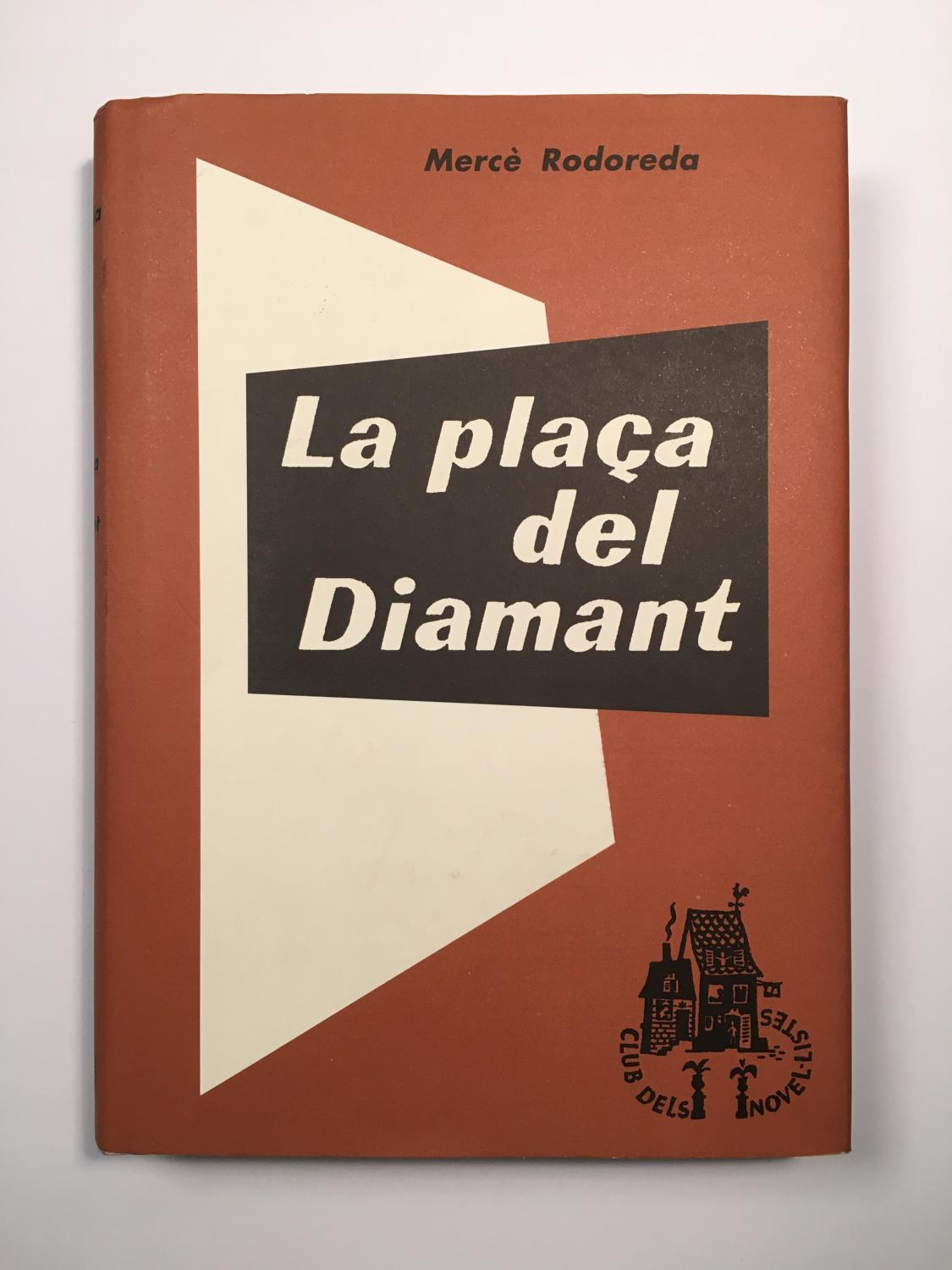 La plaça del Diamant - Mercè Rodoreda