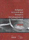 Religious Activism and Women's Development in Southeast Asia