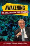 Awakening: The Abdullah Badawi Years in Malaysia