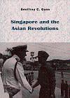 Singapore and the Asian Revolutions