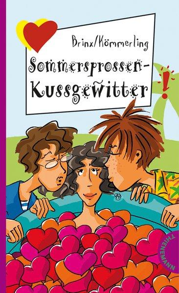 Sommersprossenkussgewitter, aus der Reihe Freche Mädchen - freche Bücher