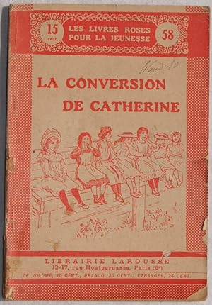 LA CONVERSION DE CATHERINE,