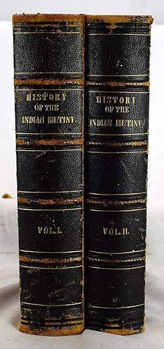 History of the Indian Mutiny - 2 Volume Set