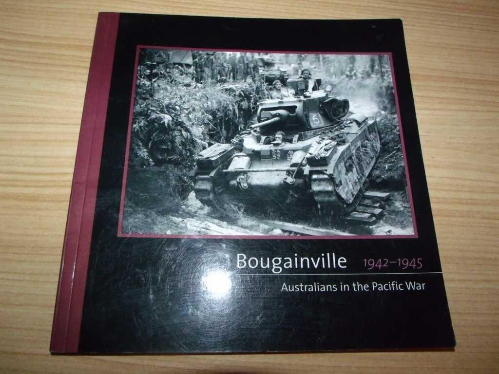 Bougainville 1942-1945 - Staunton, Anthony