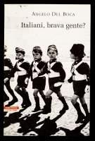 Italiani, brava gente? - Del Boca Angelo