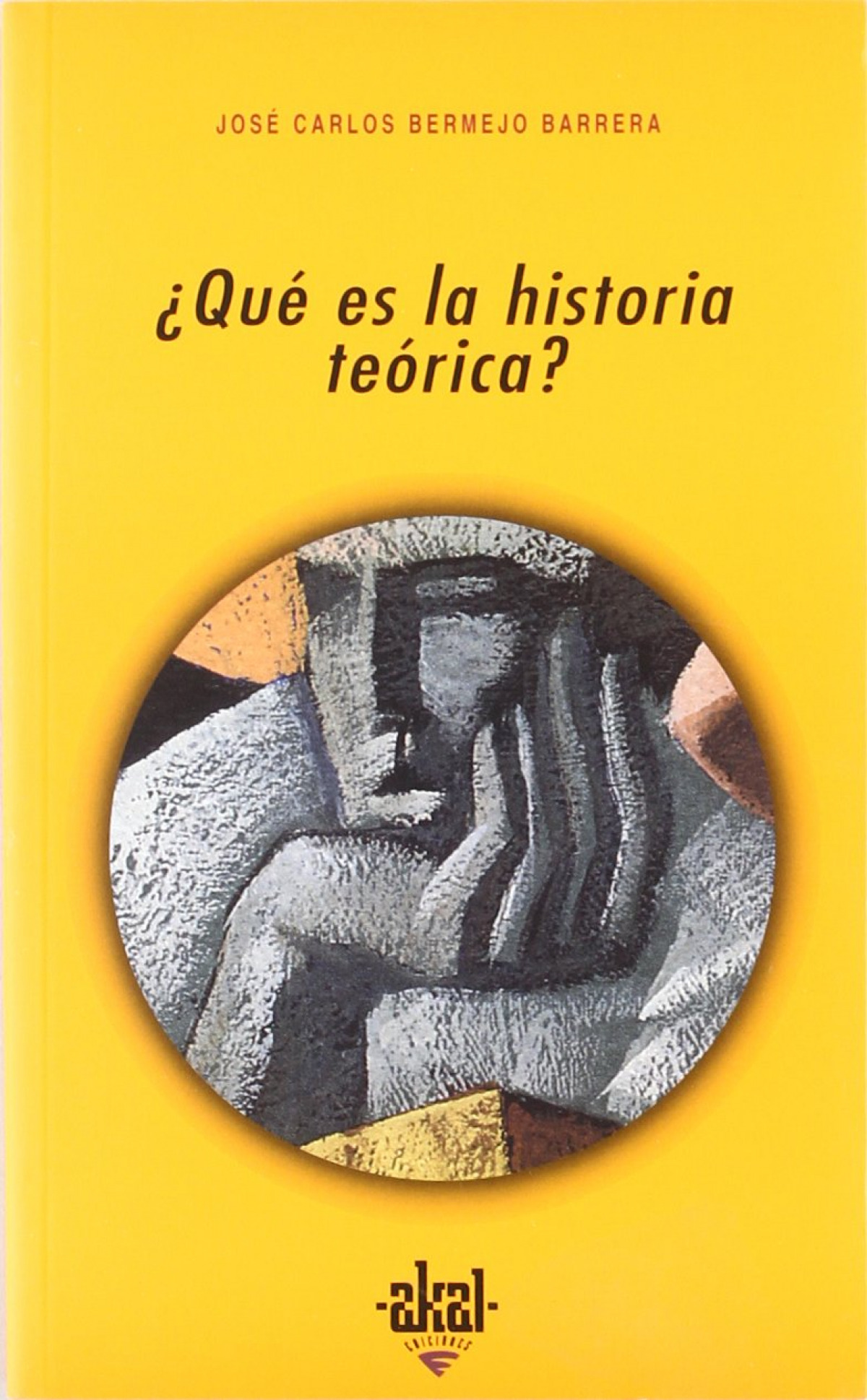 Qué es la historia teórica? - Bermejo Barrera, José Carlos