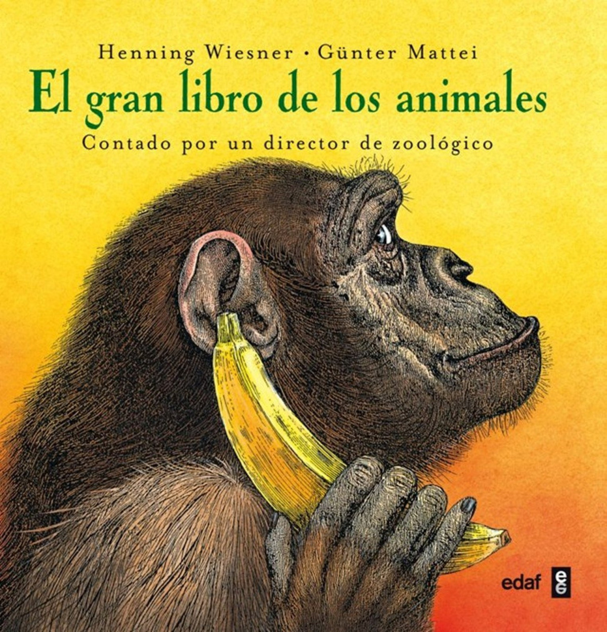 El gran libro de los animales - Henning Wiesner y Günter Mattei