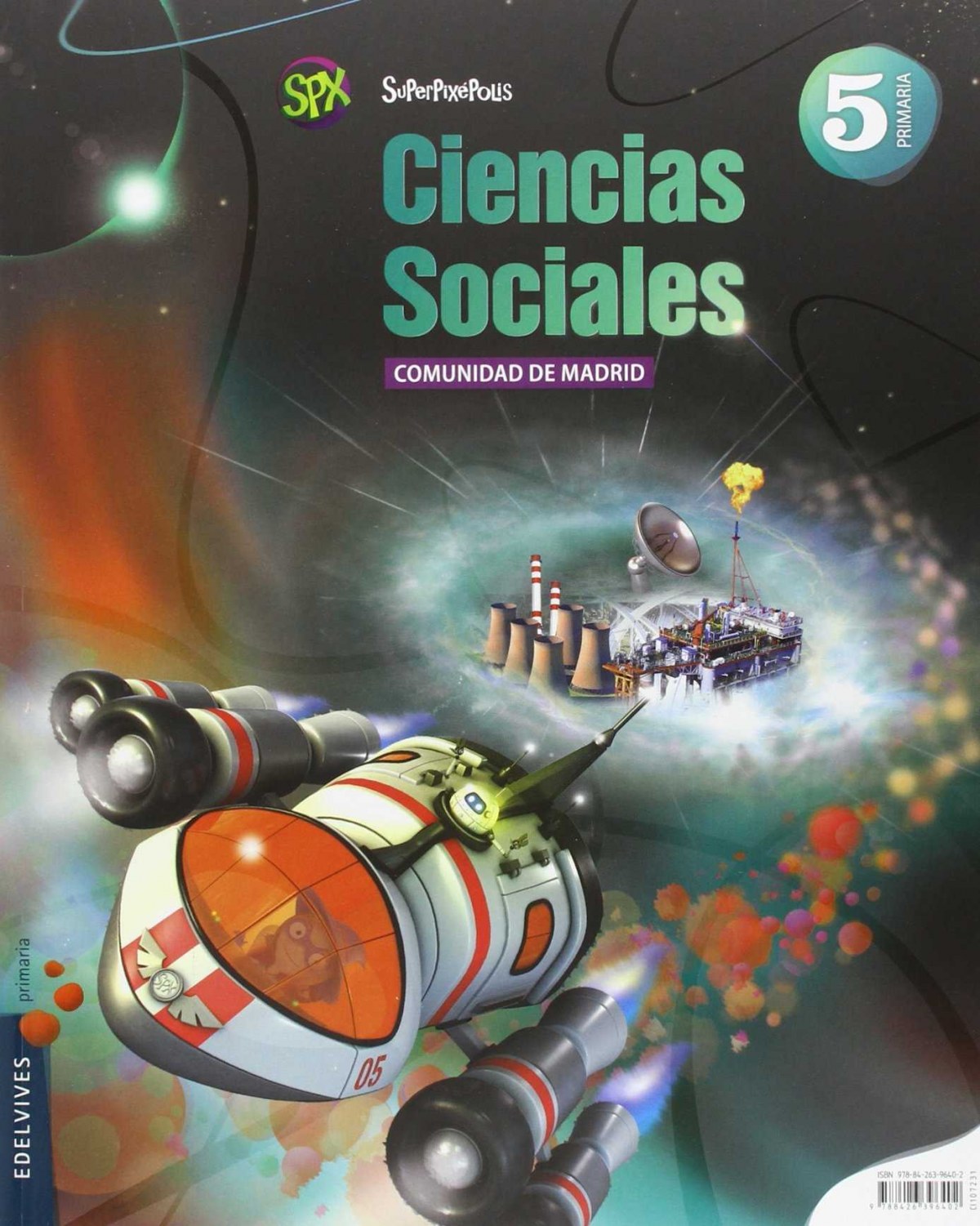 Ciencias Sociales 5º Primaria (Comunidad de Madrid) (Superpixépolis) - 9788426396402