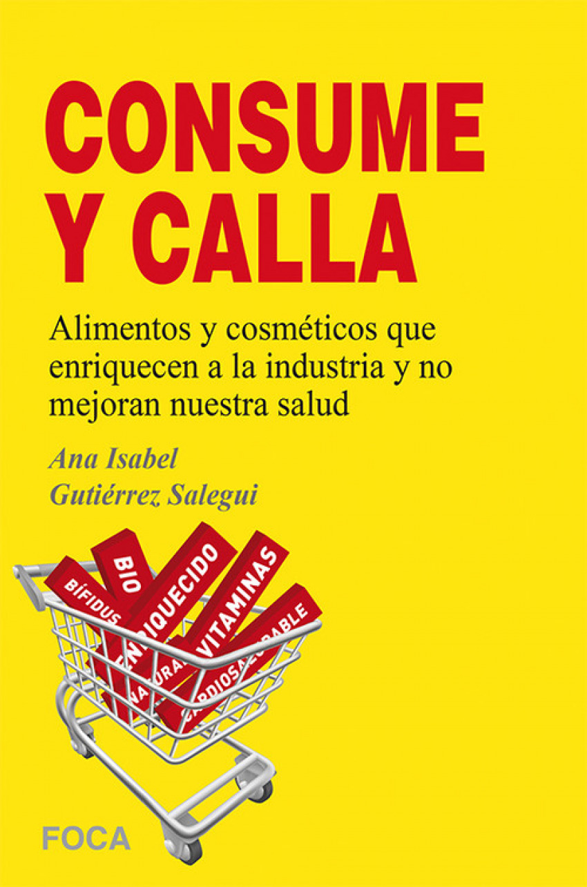 ¡¡Consume y calla!! (Investigación)