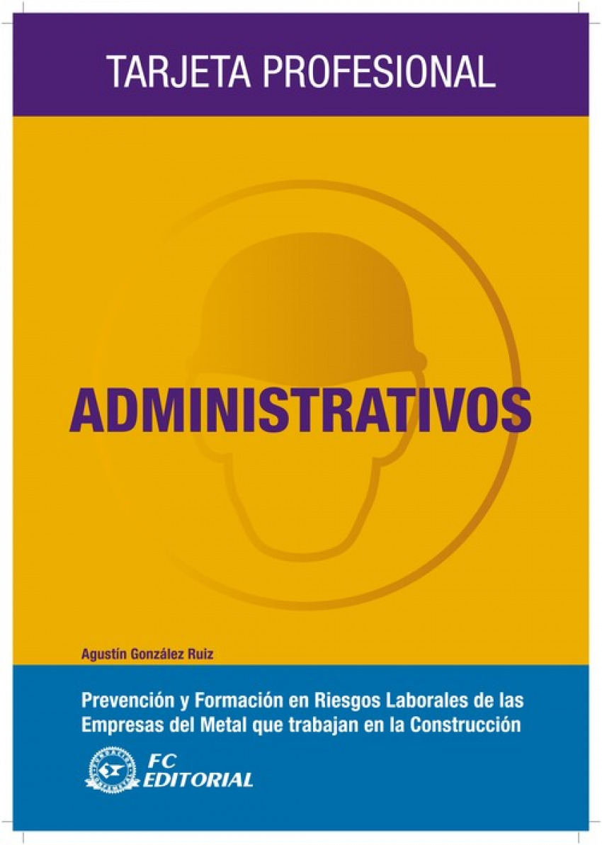 Administrativos. Tarjeta Profesional - Gonzalez Ruiz, Agustin