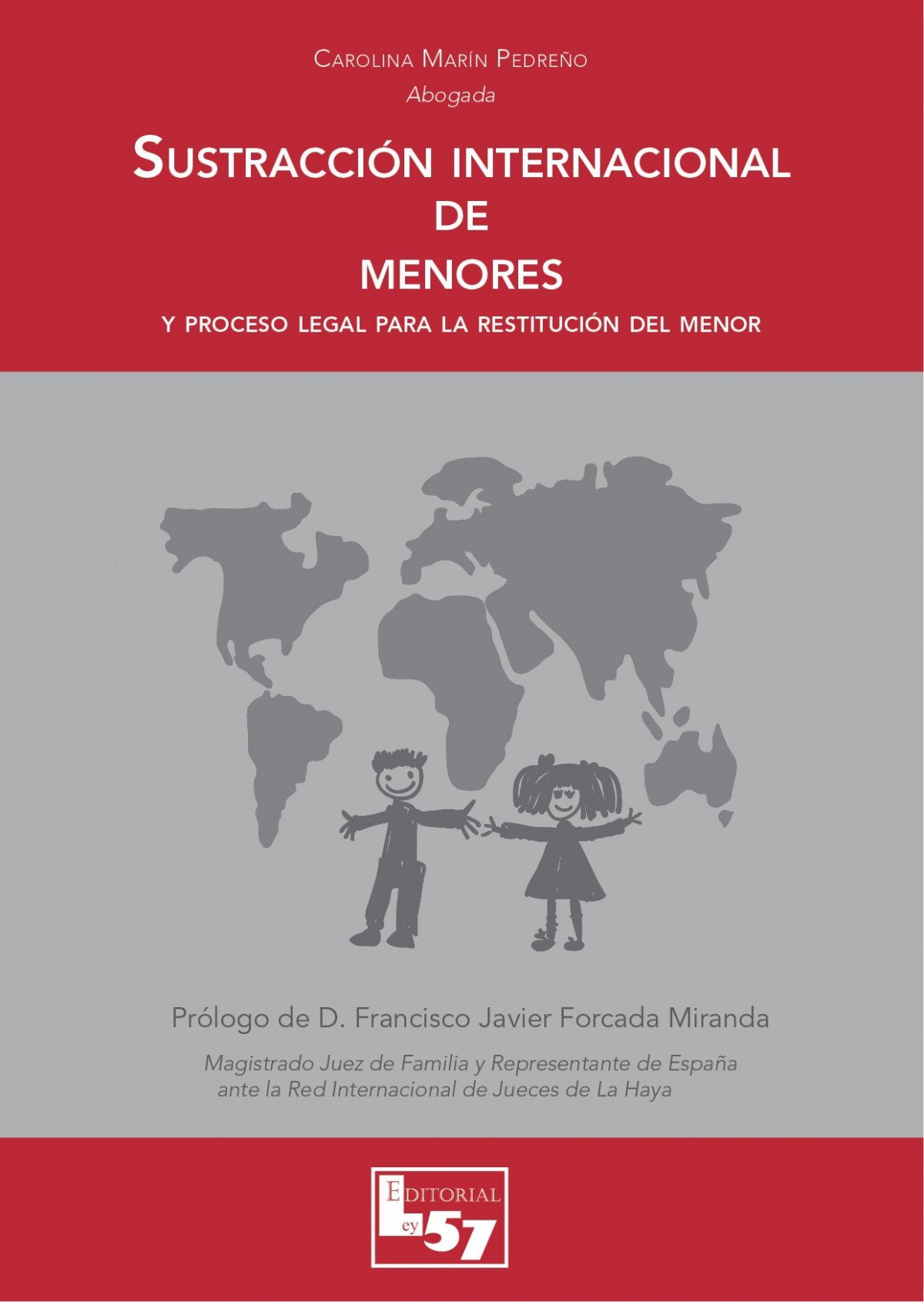 Sustraccion internacional de menores - Marin Pedreño, Carolina