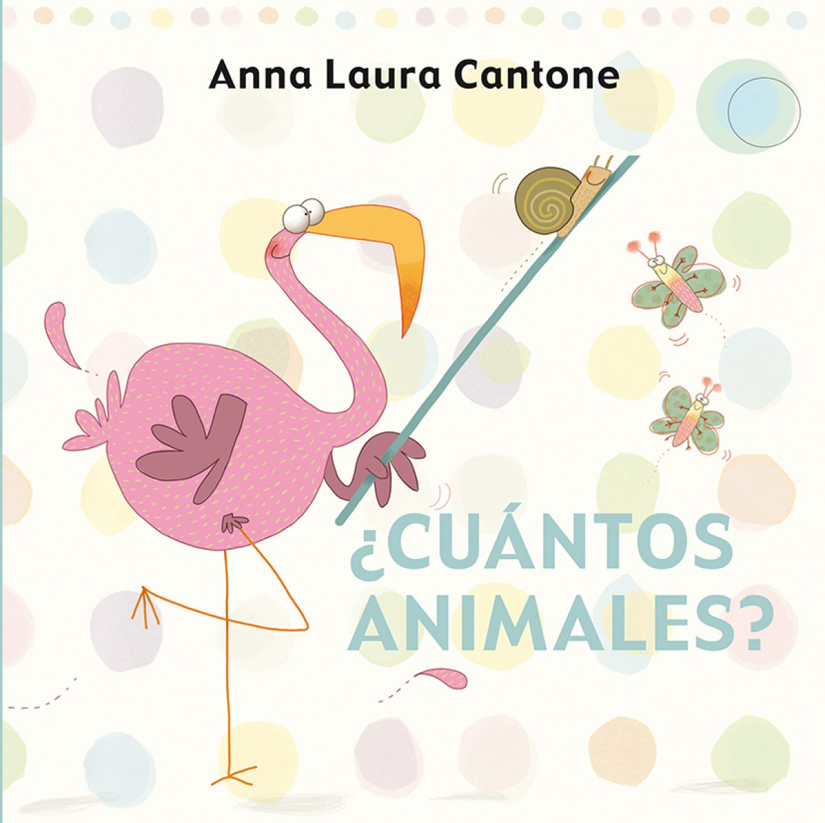 Cuantos animales? - Cantone, Anna Laura