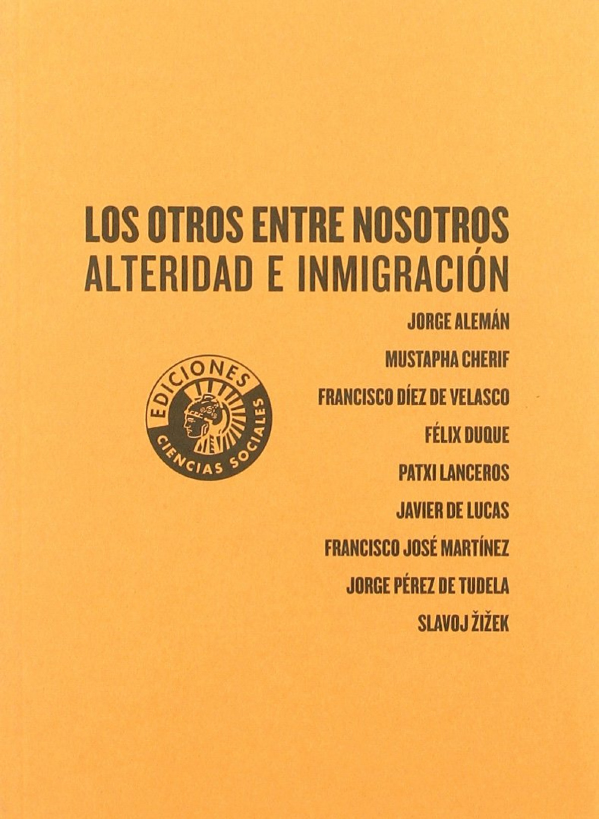 Los otros entre nosotros.alteridad e inmigración alteridad e inmigración - Aa.Vv