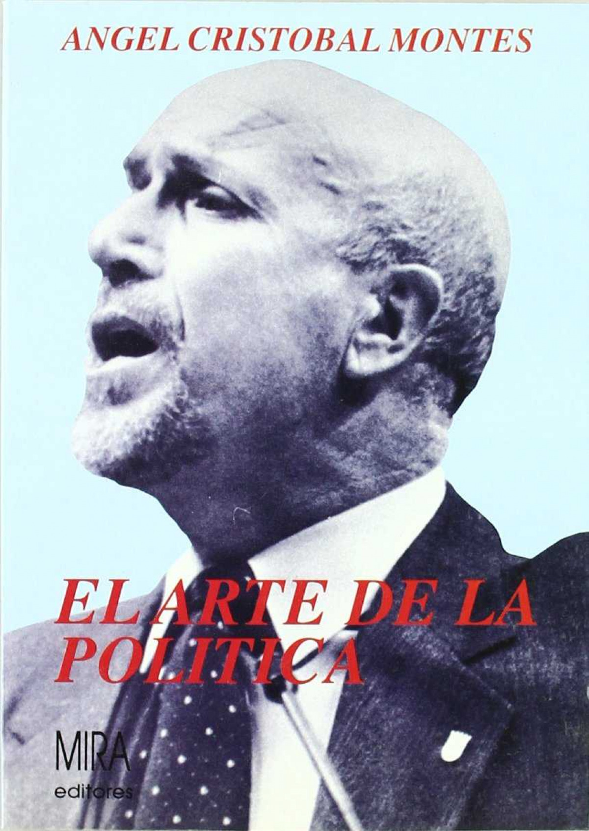 Arte de la politica, el - Montes