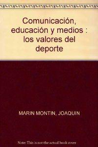 Comunicacion educacion y medios - Marin, Joaquin