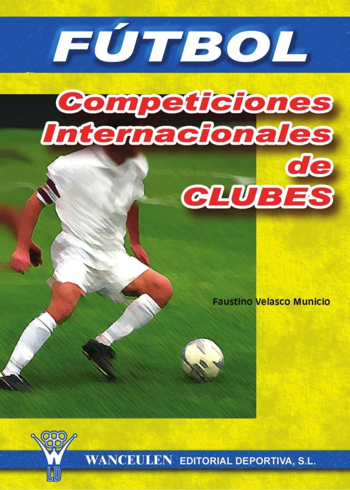 Futbol competiciones inter clubes - Valasco, Faustino