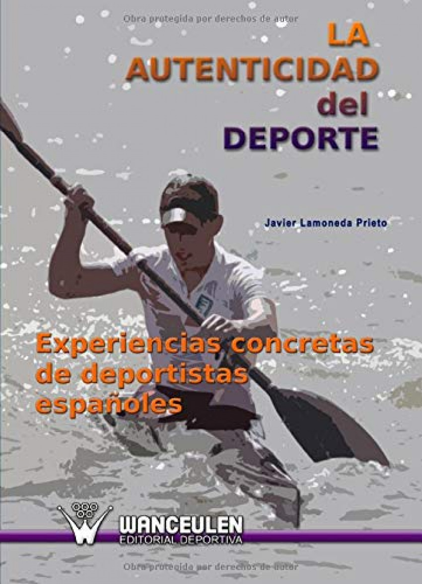 Autenticidad del deporte experiencias - Lamoneda, Javier