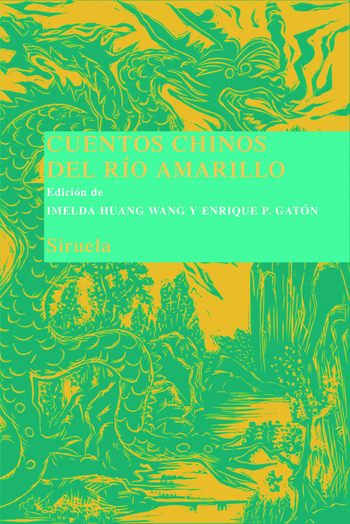 Cuentos chinos rio amarillo - Huang, Imelda