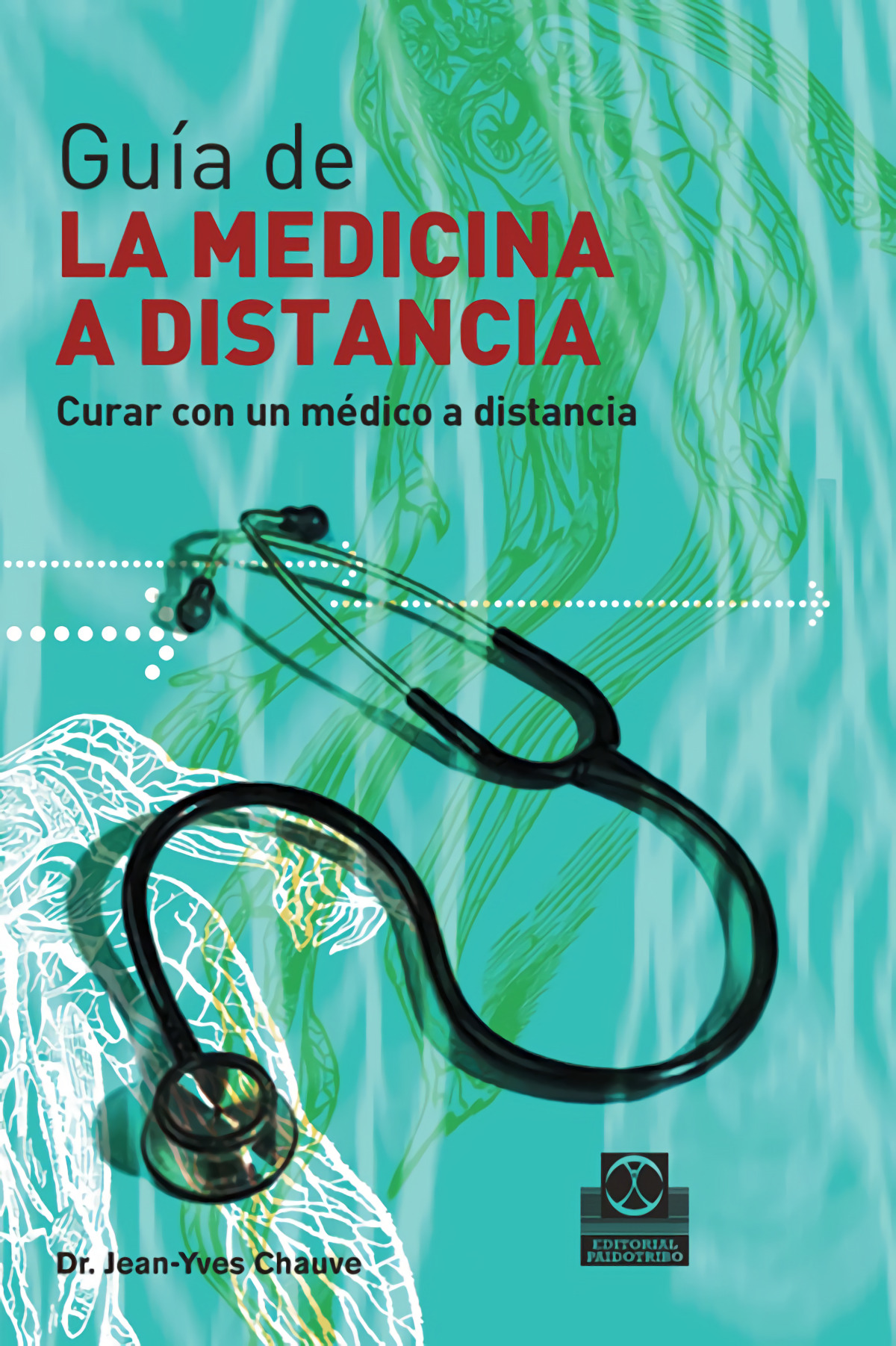 Guia medicina a distancia, 2 - Chauve, Jean