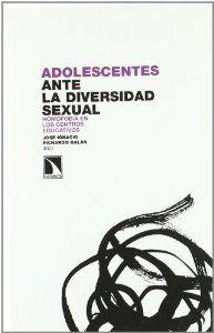 Adolescentes ante diversidad sexual - Pichardo, Jose