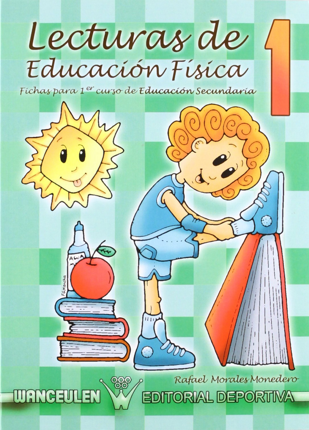 Lecturas educ fisica 1º eso fichas - Morales, Rafael