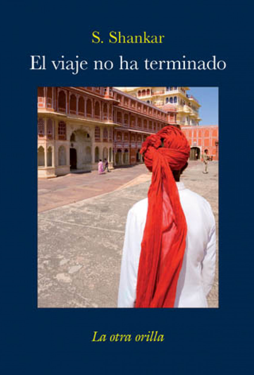 Viaje no ha terminado,el - Shankar,S.