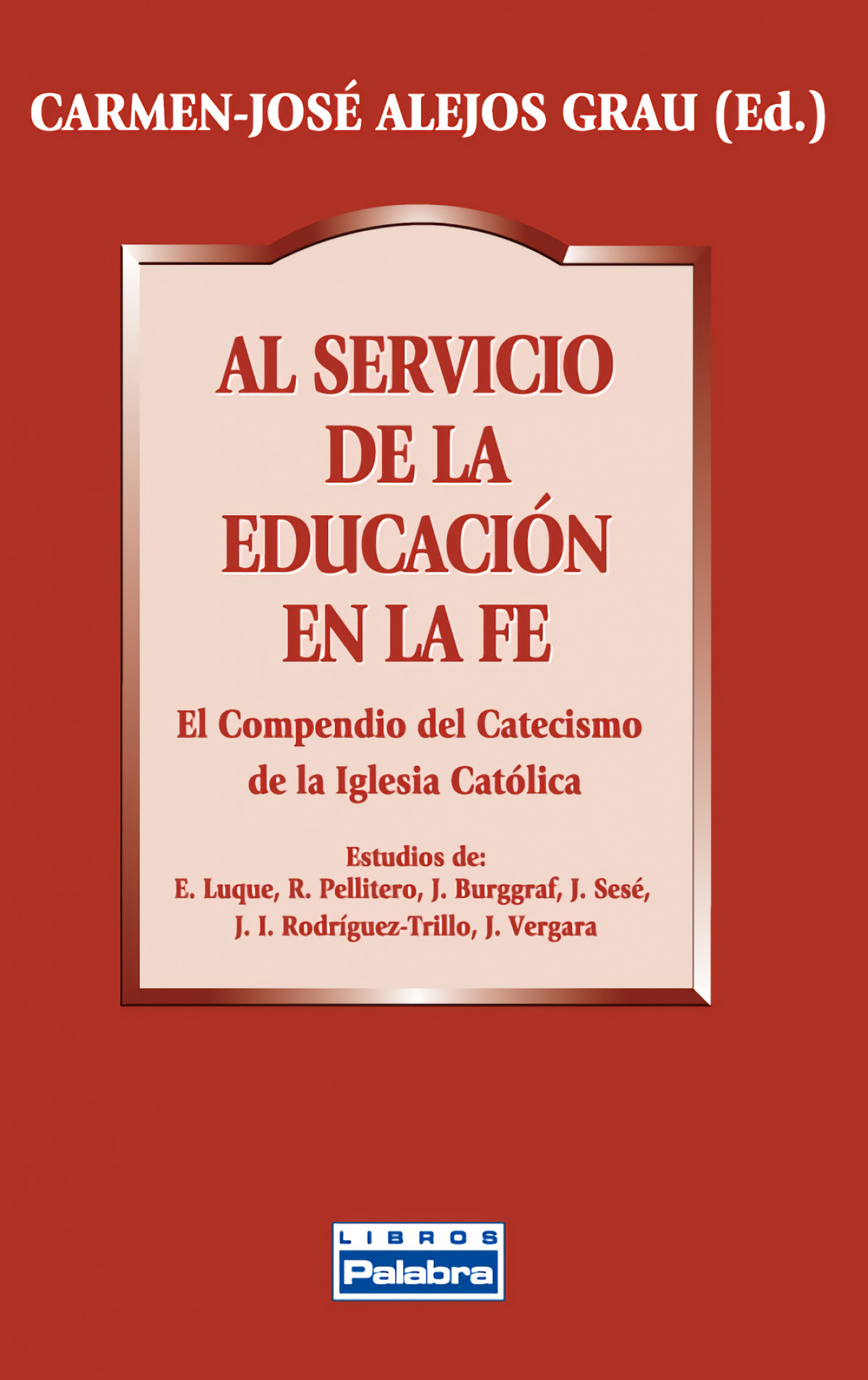 Al servicio de la educación en la fe - Vv. Aa.