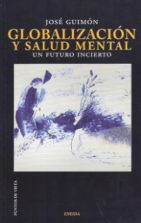 Globalización y salud mental - Guimon Ugartechea, José