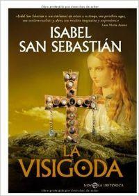 La Visigoda - Isabel San Sebastián
