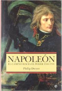 Napoleón - Philip Dwyer