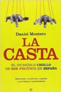 La casta - Daniel Montero Bejerano