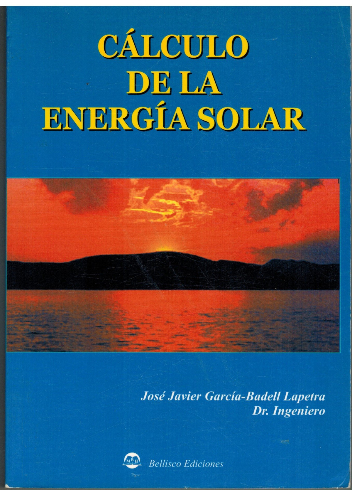 Cálculo de la energía solar - García-Vadell Lapetra, José Javier