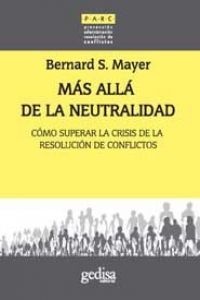 Más allá de la neutralidad - Mayer, Bernard