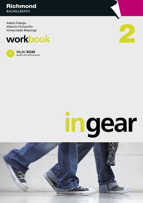 10).in gear 2.(workbook+cd) (2o.bachillerato) - Varios autores