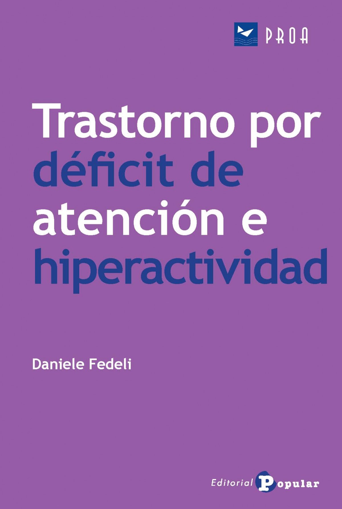 Trastorno por deficit de atención e hiperactividad - Fedeli, Daniele