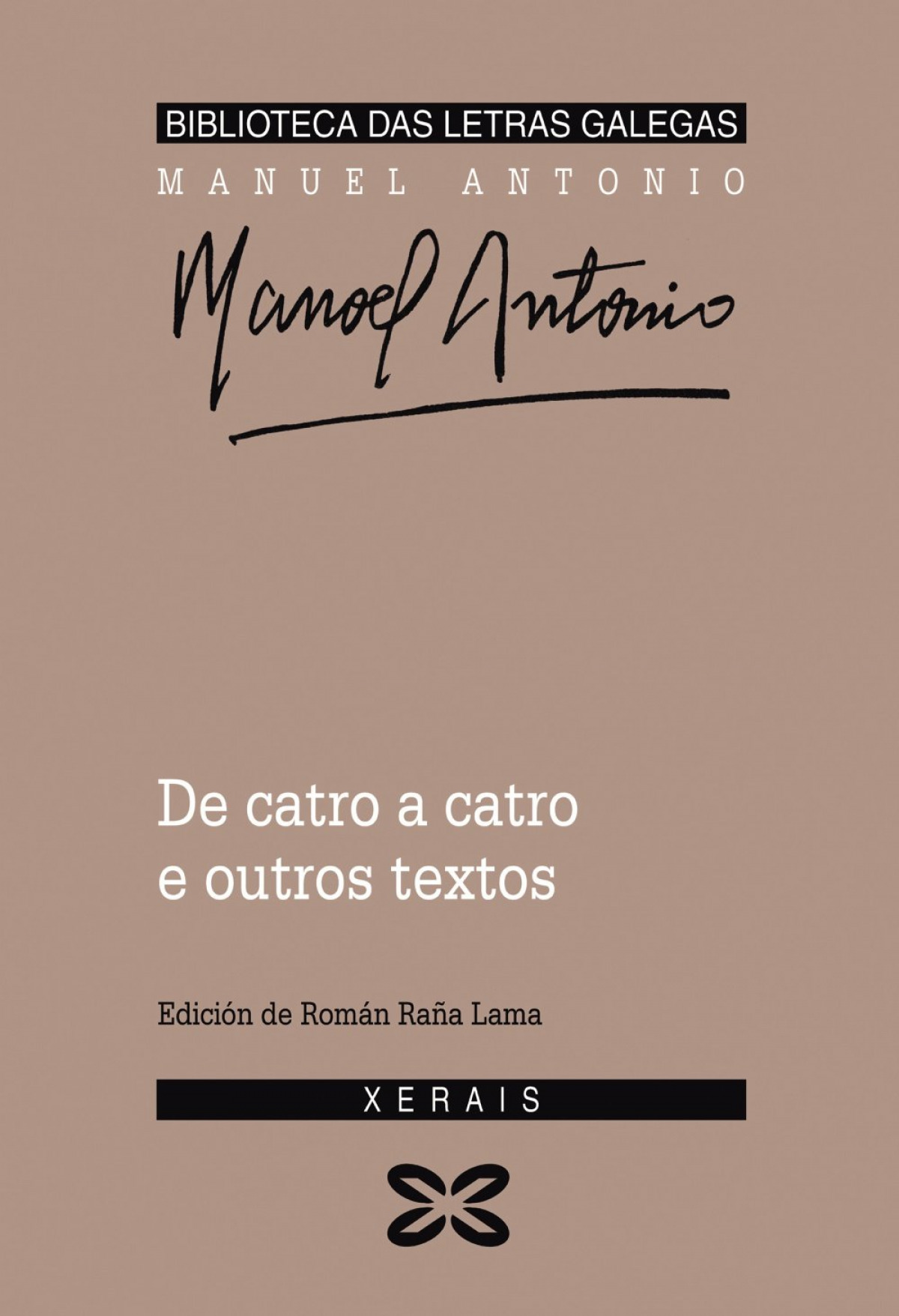 De catro a catro e outros textos - Antonio, Manuel