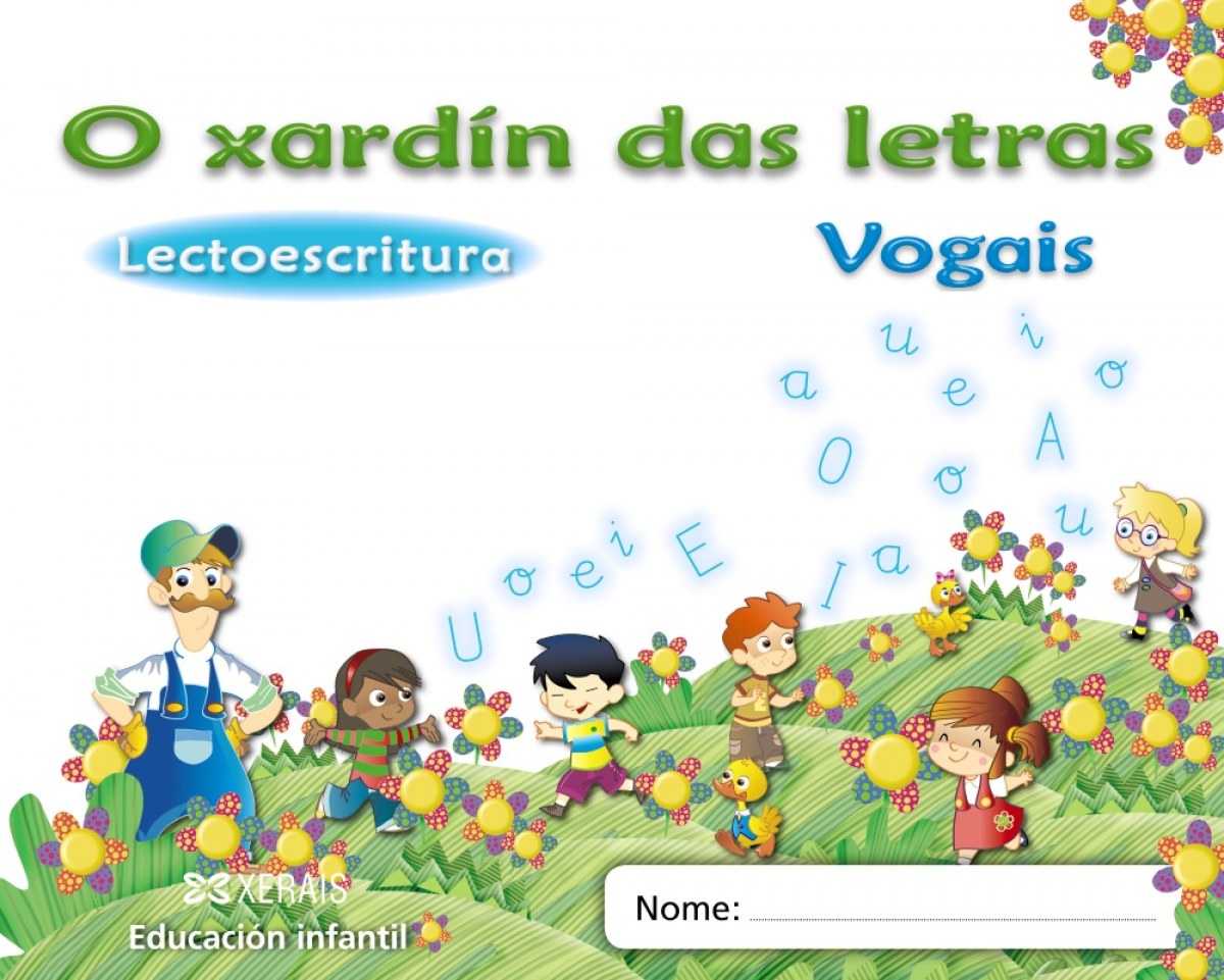 G).(11).XARDIN LETRAS.VOGAIS (4 ANOS) Lectoescritura - Campuzano Valiente, María Dolores