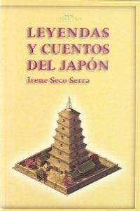 Leyendas y cuentos del Japón - Seco Serra, Irene