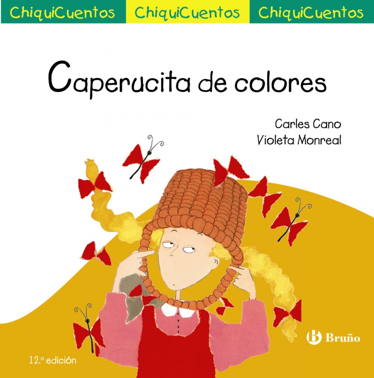 Caperucita de colores - Cano, Carles