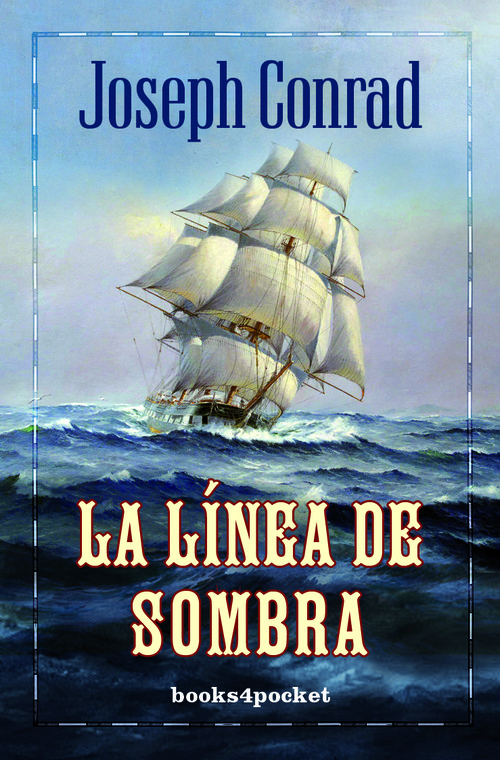 La línea de sombra - Conrad, Jpseph