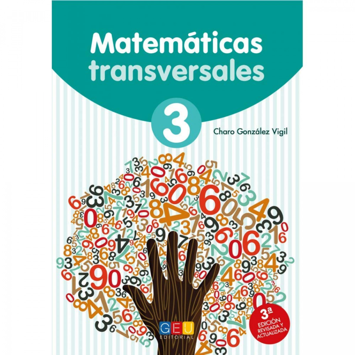Matematicas transversales 3 - Gonzalez Vigil, Charo