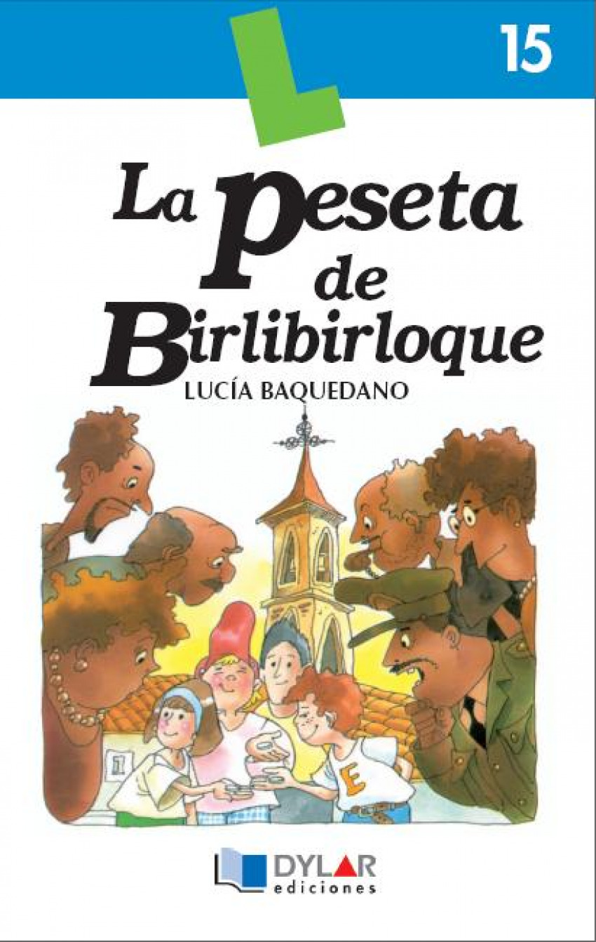 La peseta de birlibirloque - libro 15 - Baquedano Azcona, Lucía