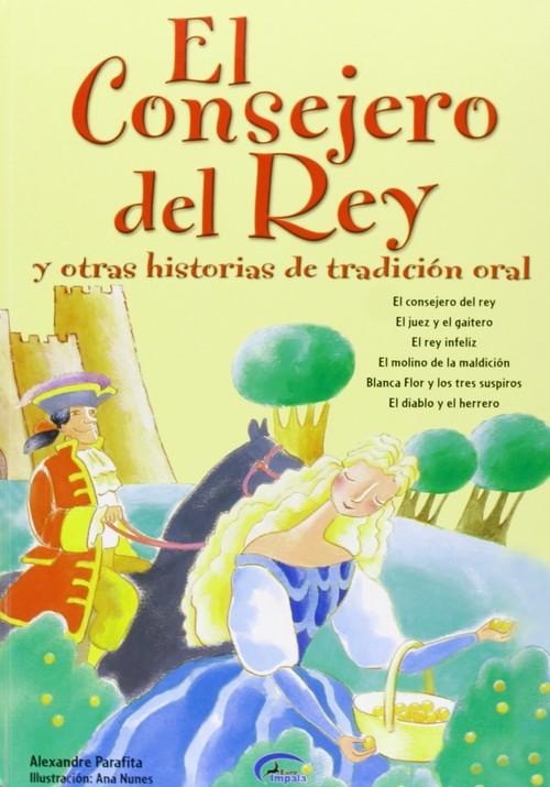 Consejero Del Rey Y Otras Historias De Tradicion Oral - Sin Autor