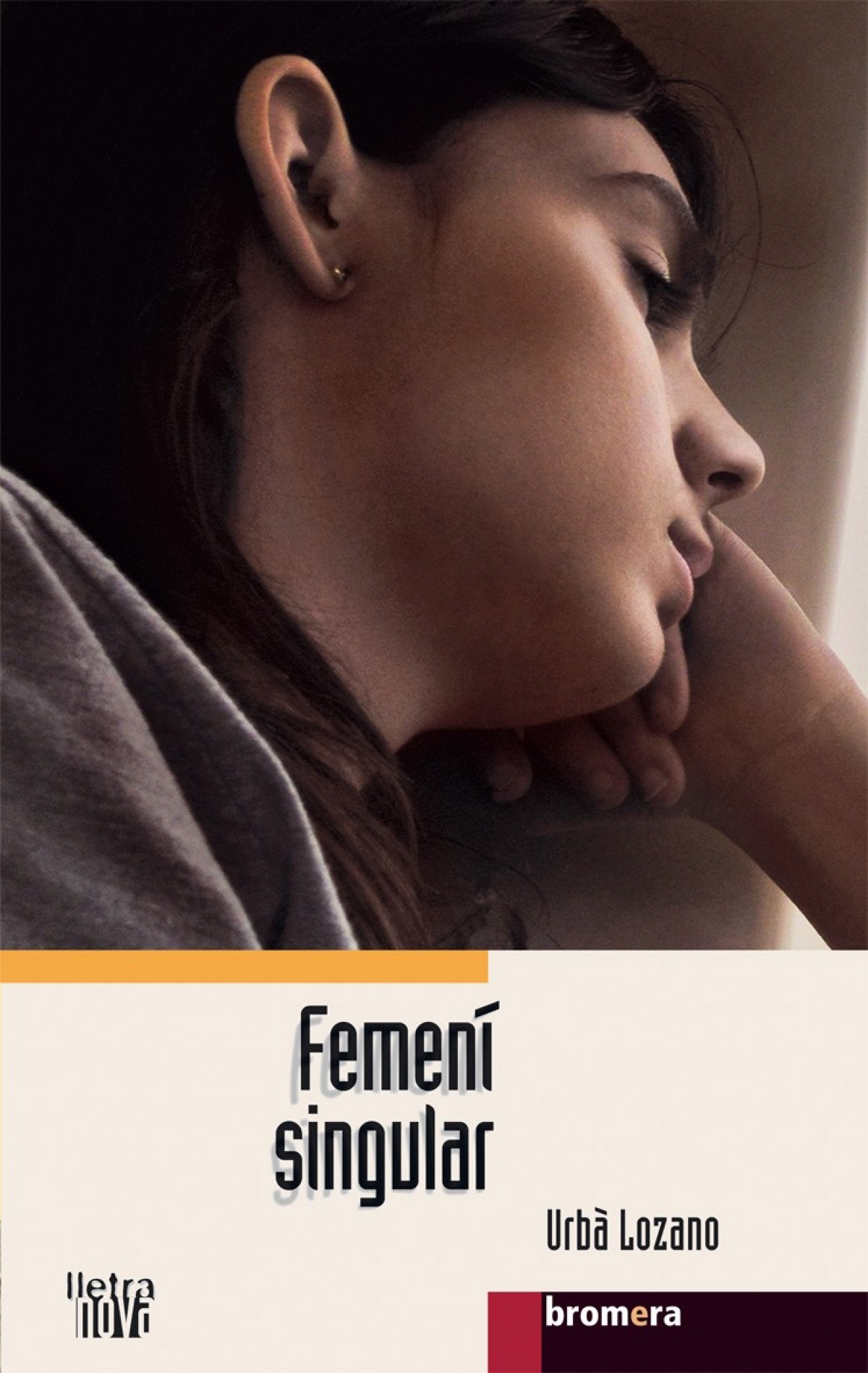 Femení singular - Lozano Rovira, Urbà