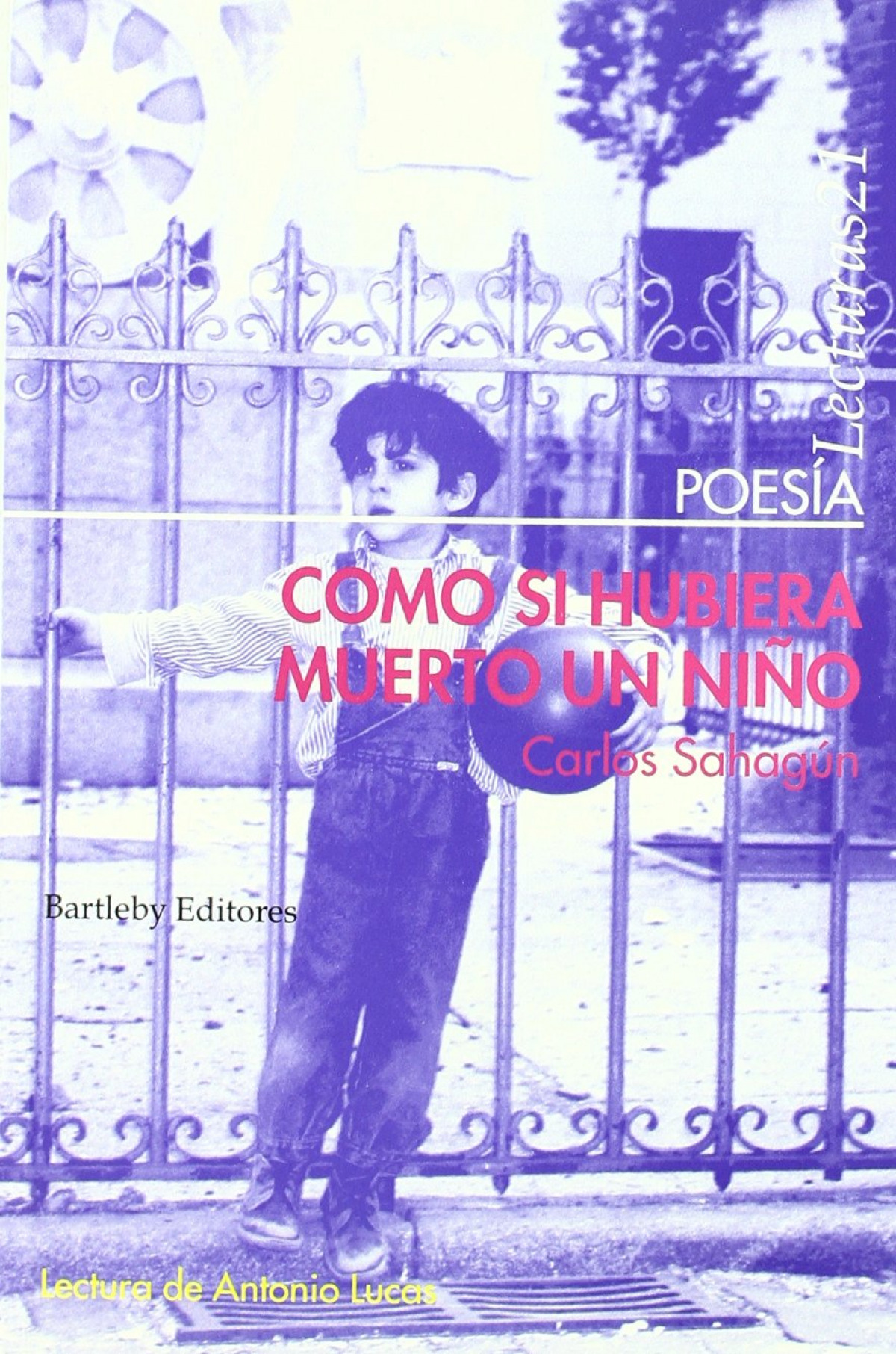 Como si hubiera muerto un niÑo - Sahagun, Carlos