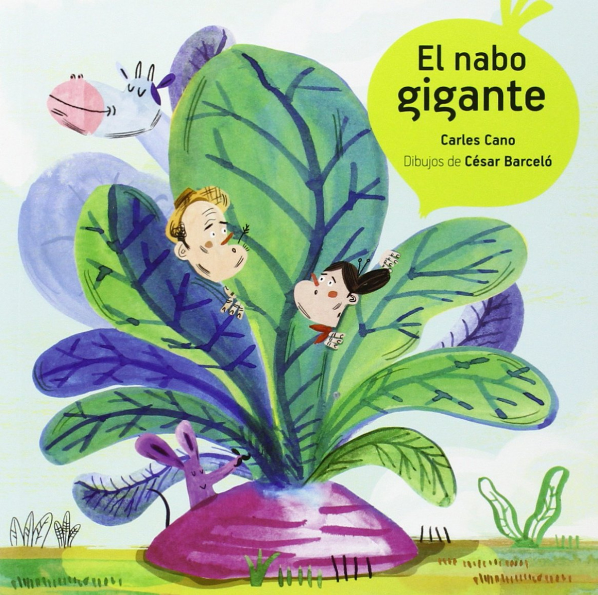 El nabo gigante - Cano, Carles / Barceló, César