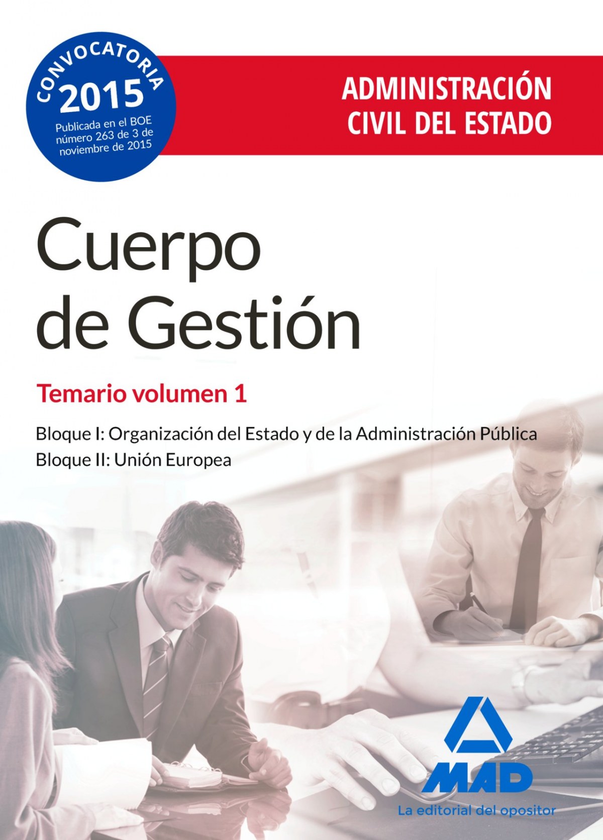 Cuerpo de gestión.temario 1 admnistración civil del estado. - vv.aa.