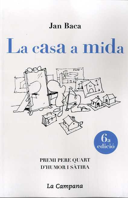 La casa a mida - Baca, Jan