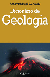 DicionÁrio de geologia - Carvalho, Galopim de