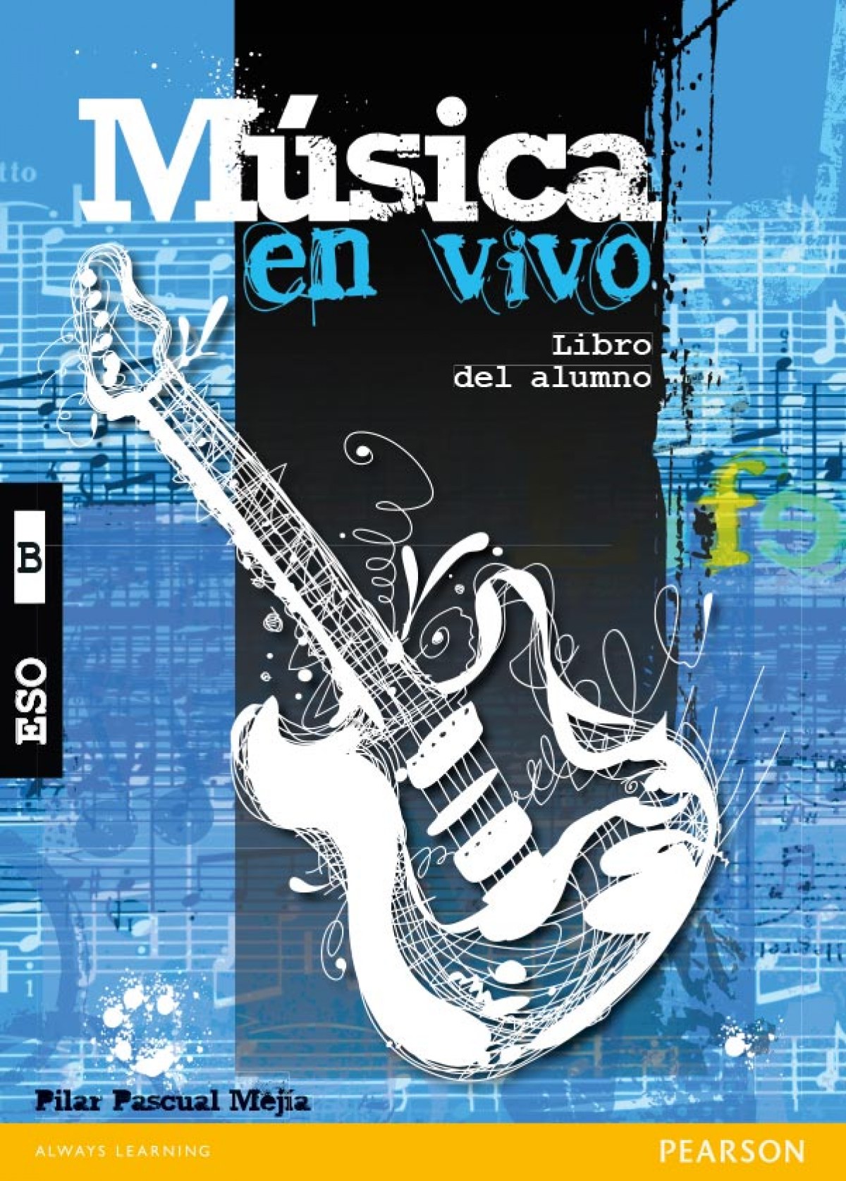 16).musica en vivo b. libro alumno pack - Pascual Mejia, Pilar